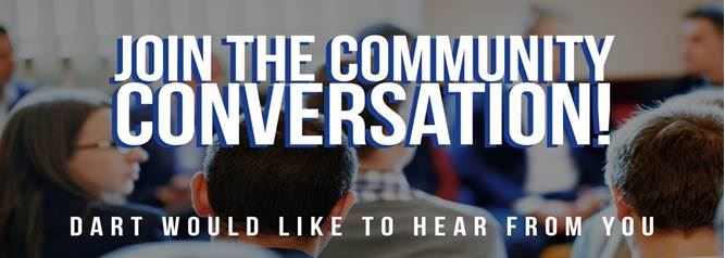 Community Conversations Hosted by DART